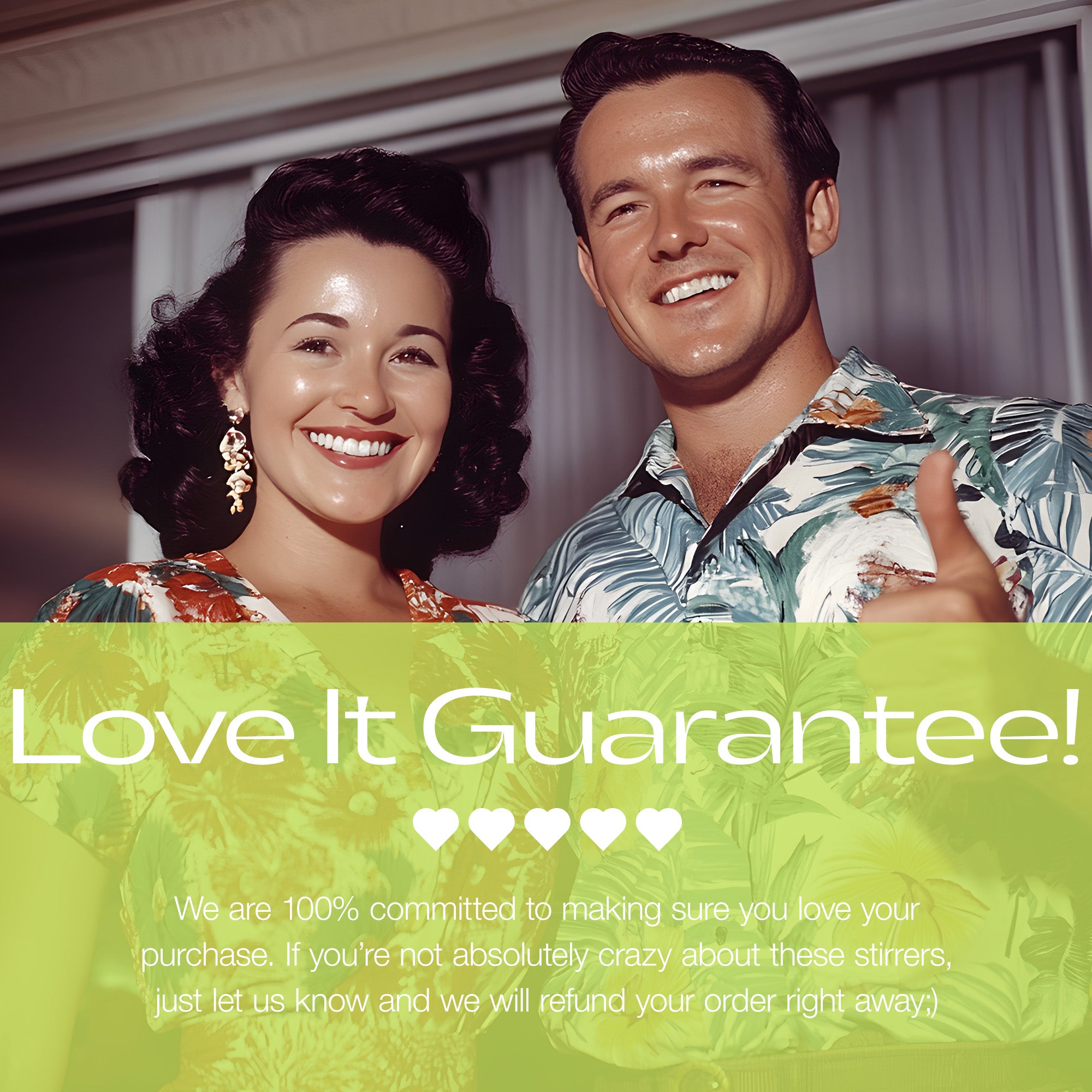 Vintage-style advertisement with a couple smiling and text about a 'Love It Guarantee'.