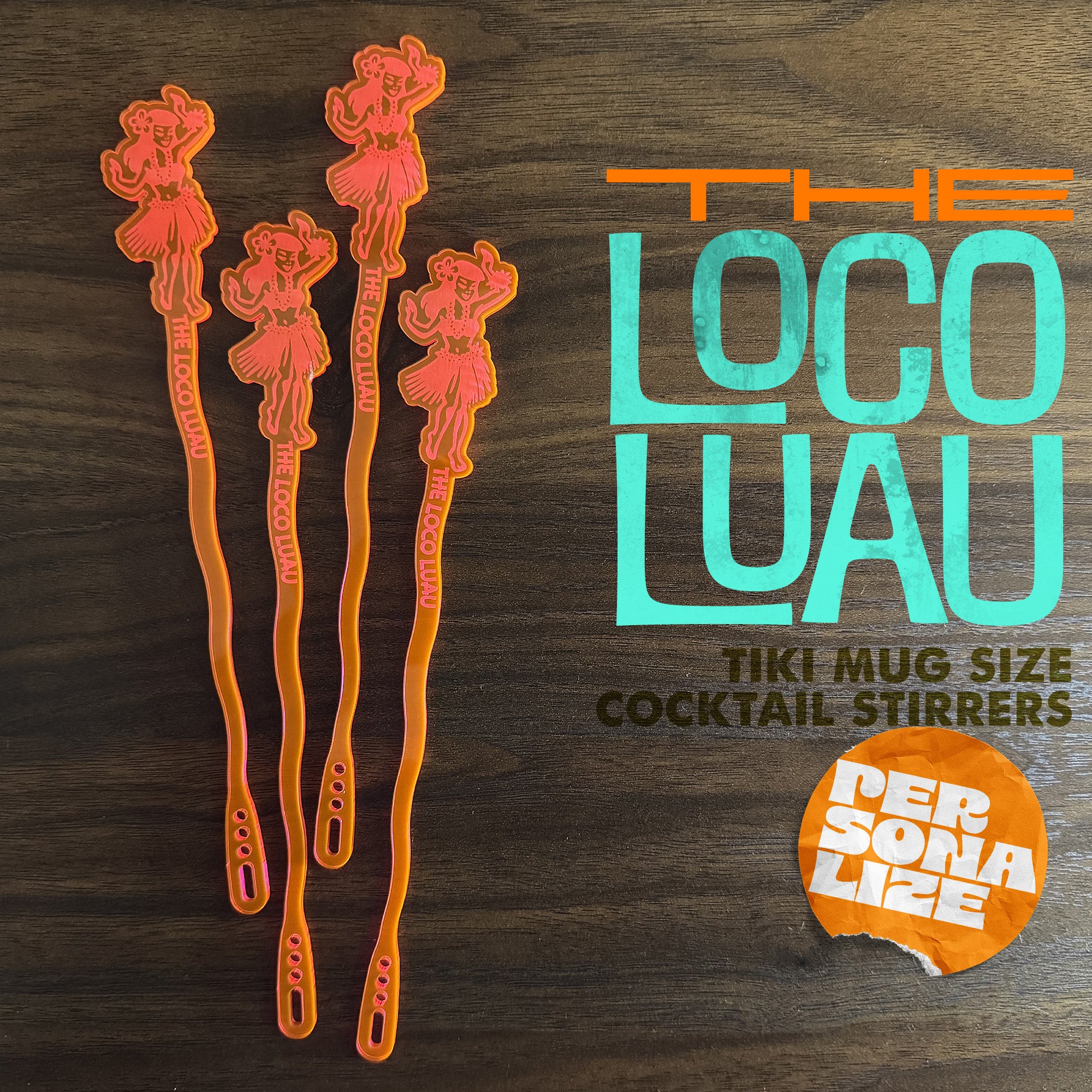 Hula Dancer "Loco Luau" Personalized XL Swizzle Sticks cover branding on a wooden surface.
