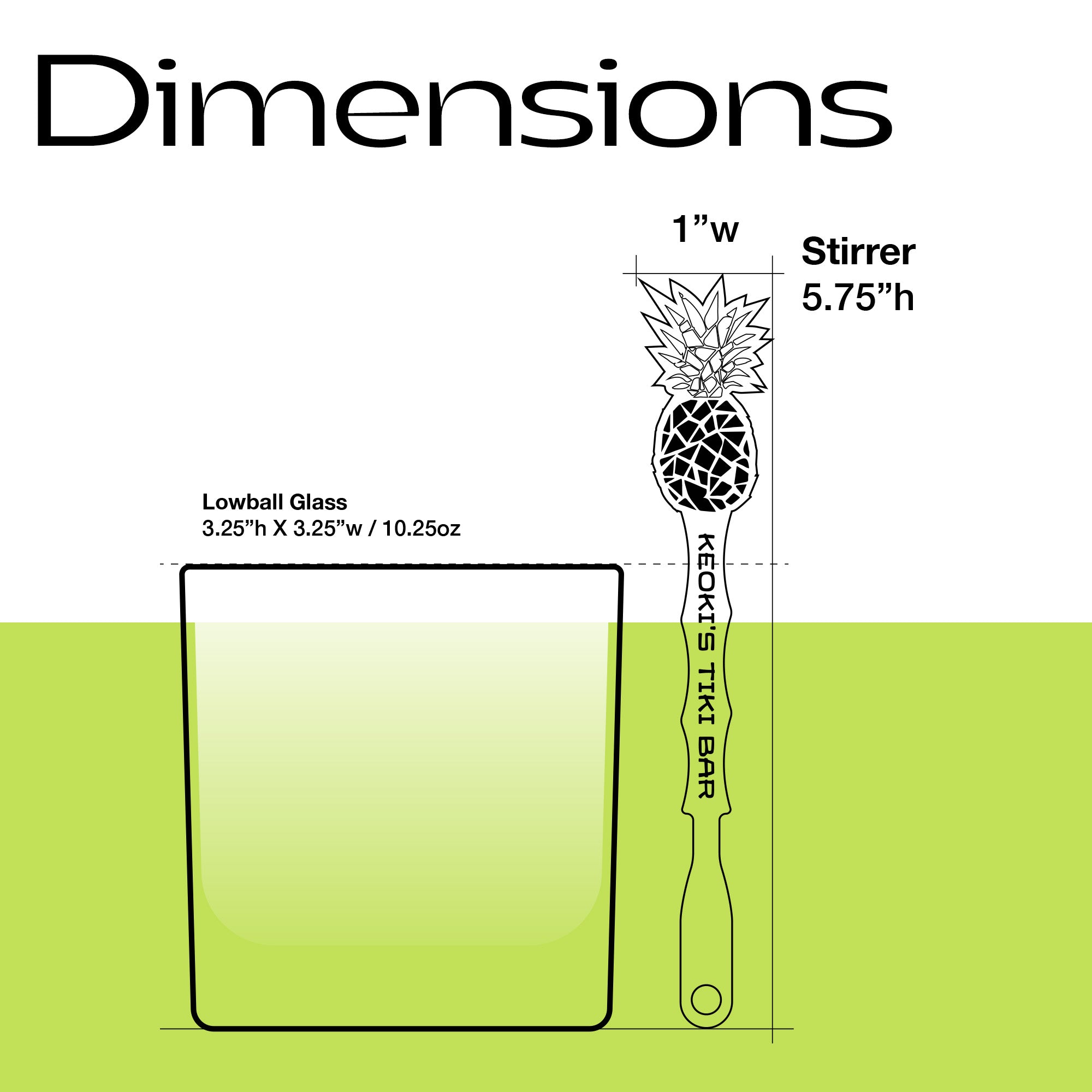 Measurement chart showing dimensions of a lowball glass and a Pineapple drink stirrer with Keoki's Tiki Bar personalization.
